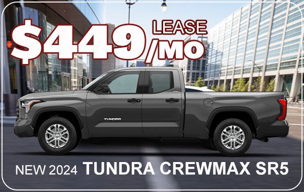 $449/MO LEASE ON NEW 2024 TUNDRA CREWMAX SR5