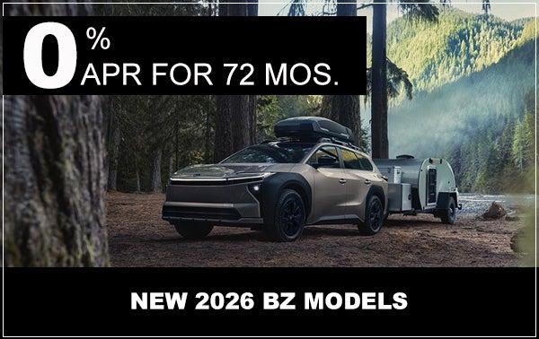 0% APR FOR 72/MO ON NEW 2026 BZ MODELS