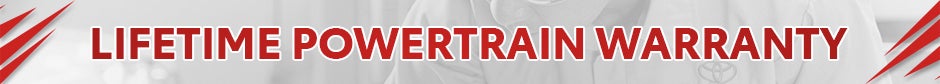 Lifetime Powertrain Warranty